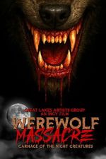Watch Werewolf Massacre: Carnage of the Night Creatures Zoechip