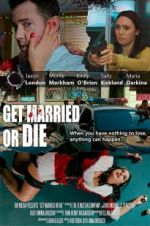 Watch Get Married or Die Zoechip