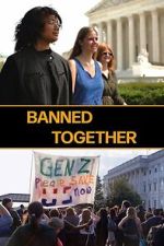 Watch Banned Together Zoechip