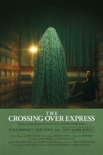 Watch The Crossing Over Express (Short 2024) Zoechip