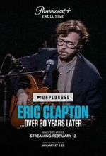 Watch Eric Clapton Unplugged... Over 30 Years Later (TV Special 2025) Zoechip