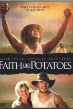 Watch Faith Like Potatoes Zoechip