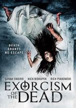 Watch Exorcism of the Dead Zoechip
