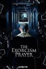 Watch The Exorcism Prayer Zoechip