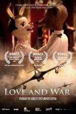 Watch Love and War Zoechip