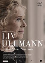 Watch Liv Ullmann: A Road Less Travelled Zoechip