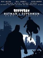 Watch Rifftrax: Batman v. Superman Zoechip