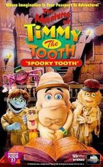 Watch The Adventures of Timmy the Tooth: Spooky Tooth Zoechip