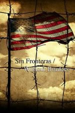 Watch Sin Fronteras Without Borders Zoechip