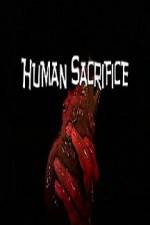 Watch Human Sacrifice Zoechip