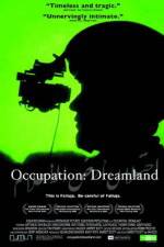 Watch Occupation Dreamland Zoechip