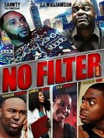 Watch No Filter the Film Zoechip