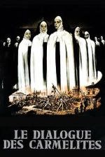 Watch The Dialogue of the Carmelites Zoechip