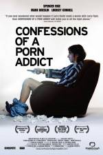 Watch Confessions of a Porn Addict Zoechip