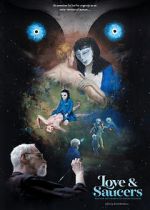 Watch Love and Saucers Zoechip