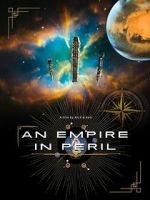 Watch An Empire in Peril Zoechip