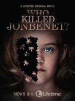 Watch Who Killed JonBenét? Zoechip