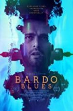 Watch Bardo Blues Zoechip