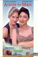 Watch Across the Moon Zoechip