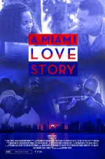 Watch A Miami Love Story Zoechip