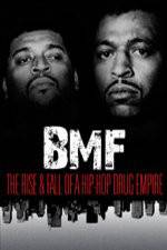 Watch BMF The Rise and Fall of a Hip-Hop Drug Empire Zoechip