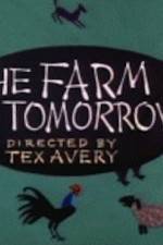 Watch Farm of Tomorrow Zoechip