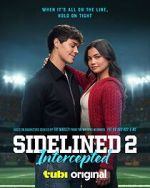 Watch Sidelined 2: Intercepted Zoechip