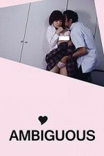 Watch Ambiguous Zoechip