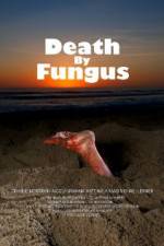 Watch Death by Fungus Zoechip