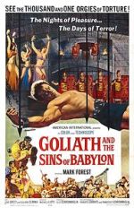 Watch Goliath and the Sins of Babylon Zoechip
