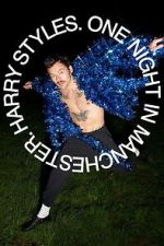 Watch Harry Styles. One Night in Manchester. Zoechip