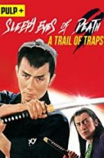 Watch Sleepy Eyes of Death: A Trail of Traps Zoechip