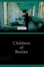 Watch Children of Beslan Zoechip