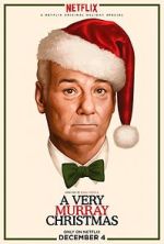 Watch A Very Murray Christmas (TV Special 2015) Zoechip
