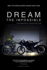 Watch Dream the Impossible Zoechip