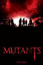 Watch Mutants Zoechip