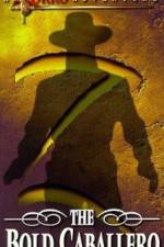 Watch The Bold Caballero Zoechip