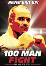 Watch Journey to the 100 Man Fight: The Judd Reid Story Zoechip