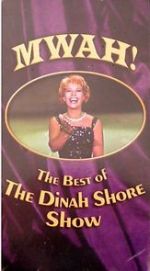 Watch Mwah! The Best of the Dinah Shore Show Zoechip