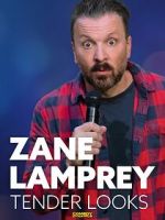 Watch Zane Lamprey: Tender Looks (TV Special 2022) Zoechip