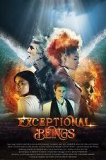 Watch Exceptional Beings Zoechip