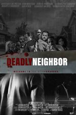 Watch Deadly Neighbor Zoechip