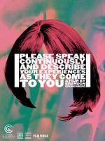 Watch Please Speak Continuously and Describe Your Experiences as They Come to You (Short 2019) Zoechip