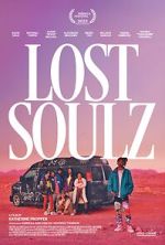 Watch Lost Soulz Zoechip