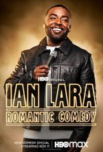 Watch Ian Lara: Romantic Comedy (TV Special 2022) Zoechip