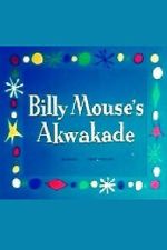 Watch Billy Mouse\'s Akwakade Zoechip