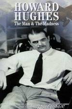 Watch Howard Hughes: The Man and the Madness Zoechip