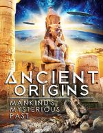 Watch Ancient Origins: Mankind\'s Mysterious Past Zoechip