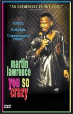 Watch Martin Lawrence: You So Crazy Zoechip