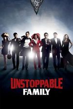 Watch Unstoppable Family Zoechip
